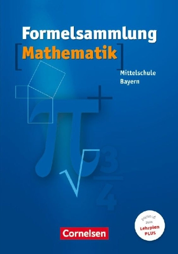 Buchcover und Innenansicht für das Buch: Formelsammlung Mathematik. Mittelschule. Bayern