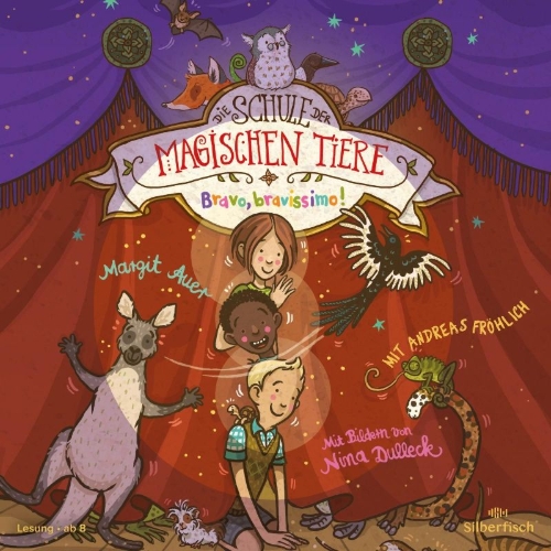Buchcover und Innenansicht für das Buch: Die Schule der magischen Tiere 13: Bravo, bravissimo!
