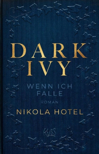 Buchcover und Innenansicht für das Buch: Dark Ivy - Wenn ich falle