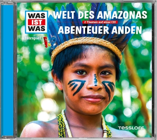 Buchcover und Innenansicht für das Buch: WAS IST WAS Hörspiel-CD: Welt des Amazonas/ Abenteuer Anden