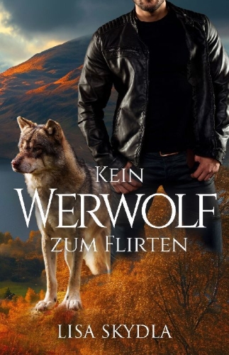 Buchcover und Innenansicht für das Buch: Kein Werwolf zum Flirten