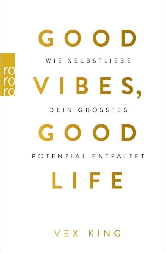 Buchcover und Innenansicht für das Buch: Good Vibes, Good Life