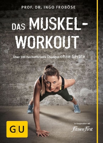Buchcover und Innenansicht für das Buch: Das Muskel-Workout