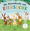 Buchcover und Innenansicht für das Buch: Die Hasenbande auf Eiersuche