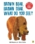 Buchcover und Innenansicht für das Buch: Brauner Bär, wen siehst denn du?