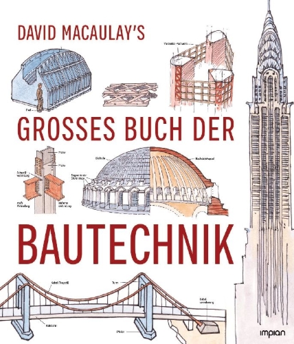 Buchcover und Innenansicht für das Buch: David Macaulay's großes Buch der Bautechnik