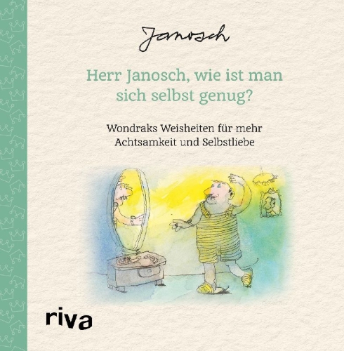Buchcover und Innenansicht für das Buch: Herr Janosch, wie ist man sich selbst genug?