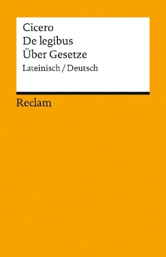 Buchcover und Innenansicht für das Buch: De legibus / Über Gesetze. Lateinisch/Deutsch