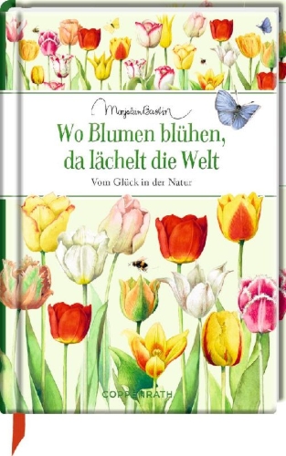 Buchcover und Innenansicht für das Buch: Wo Blumen blühen, da lächelt die Welt
