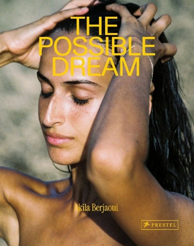 Buchcover und Innenansicht für das Buch: Akila Berjaoui: The Possible Dream