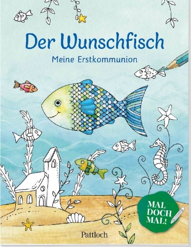 Buchcover und Innenansicht für das Buch: Der Wunschfisch. Mal doch mal! Meine Erstkommunion
