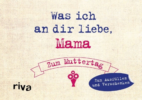 Buchcover und Innenansicht für das Buch: Was ich an dir liebe - Zum Muttertag