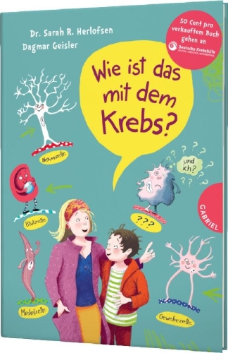 Buchcover und Innenansicht für das Buch: Wie ist das mit dem Krebs?