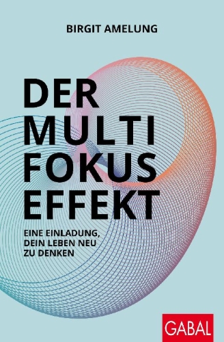 Buchcover und Innenansicht für das Buch: Der Multifokus-Effekt