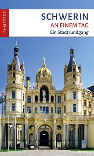 Buchcover und Innenansicht für das Buch: Schwerin an einem Tag