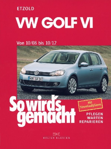 Buchcover und Innenansicht für das Buch: VW Golf VI von 10/08 bis 10/12