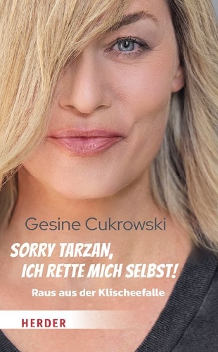 Buchcover und Innenansicht für das Buch: Sorry Tarzan, ich rette mich selbst!