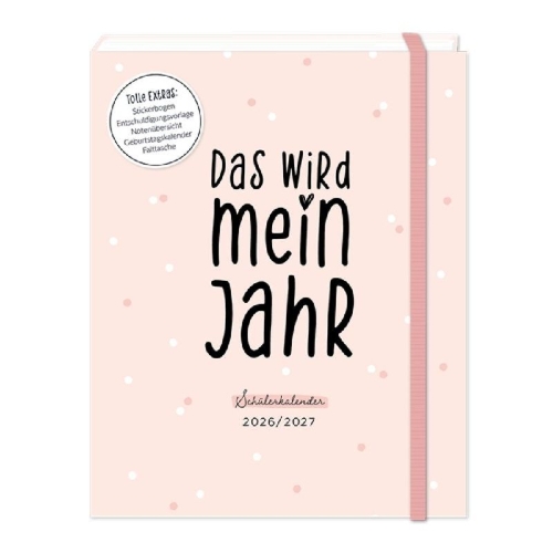 Buchcover und Innenansicht für das Buch: Schülerkalender 2026 / 2027 Das wird mein Jahr