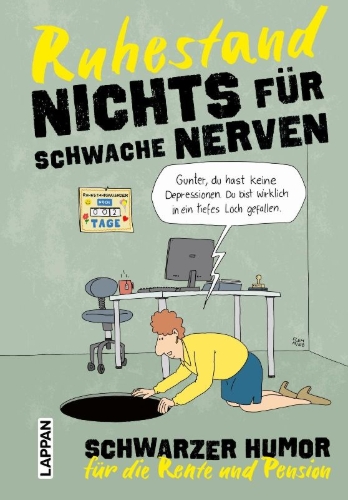 Buchcover und Innenansicht für das Buch: Nichts für schwache Nerven - Ruhestand!