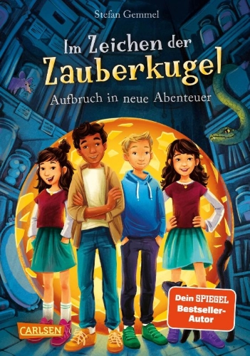 Buchcover und Innenansicht für das Buch: Im Zeichen der Zauberkugel 7: Aufbruch in neue Abenteuer
