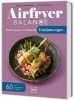 Buchcover und Innenansicht für das Buch: Airfryer Balance - Essen gegen chronische Entzündungen