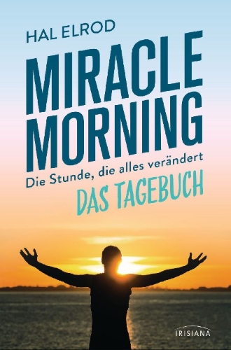 Buchcover und Innenansicht für das Buch: The Miracle Morning Journal