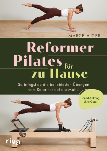 Buchcover und Innenansicht für das Buch: Reformer Pilates für zu Hause