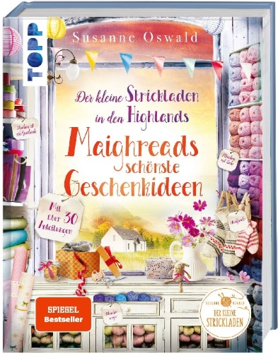 Buchcover und Innenansicht für das Buch: Der kleine Strickladen in den Highlands. Maighreads schönste Geschenkideen