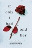 Buchcover und Innenansicht für das Buch: If Only I Had Told Her