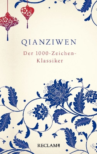 Buchcover und Innenansicht für das Buch: Qianziwen. Der 1000-Zeichen-Klassiker
