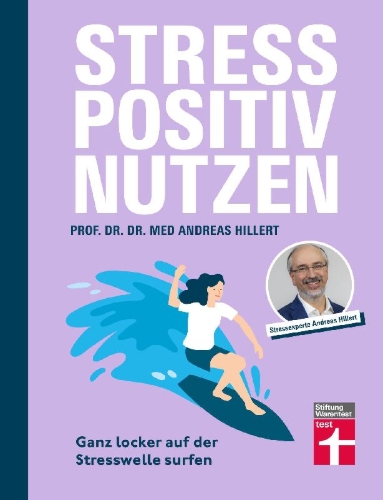 Buchcover und Innenansicht für das Buch: Stress positiv nutzen