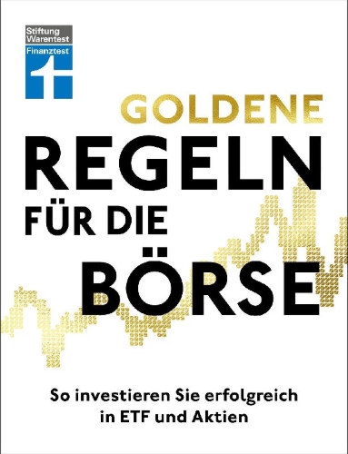 Buchcover und Innenansicht für das Buch: Goldene Regeln für die Börse