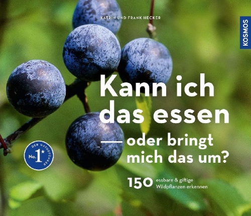 Buchcover und Innenansicht für das Buch: Kann ich das essen oder bringt mich das um?
