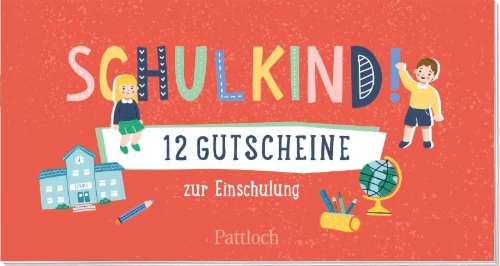 Buchcover und Innenansicht für das Buch: Schulkind! 12 Gutscheine zur Einschulung