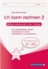 Buchcover und Innenansicht für das Buch: Ich kann rechnen 2. Schüler-Arbeitsheft für die 1. Klasse
