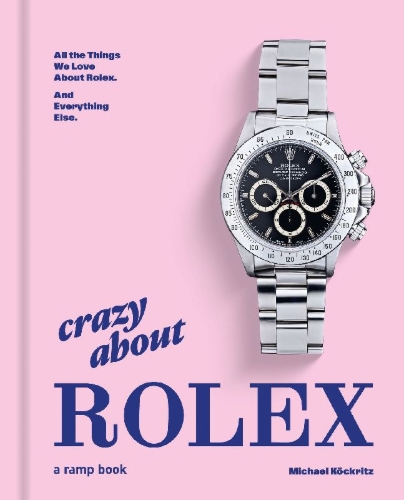 Buchcover und Innenansicht für das Buch: Crazy About Rolex