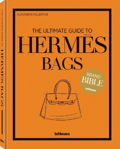 Buchcover und Innenansicht für das Buch: The Ultimate Guide to Hermès Bags