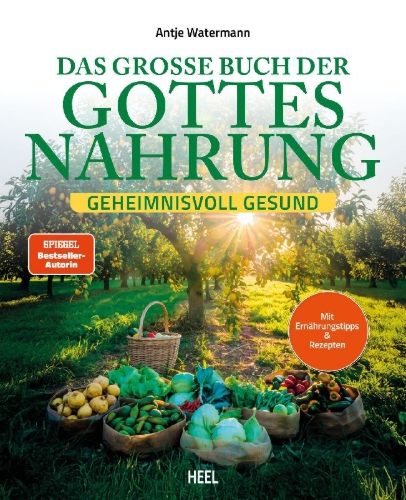 Buchcover und Innenansicht für das Buch: Das große Buch der Gottesnahrung