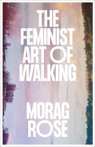 Buchcover und Innenansicht für das Buch: The Feminist Art of Walking