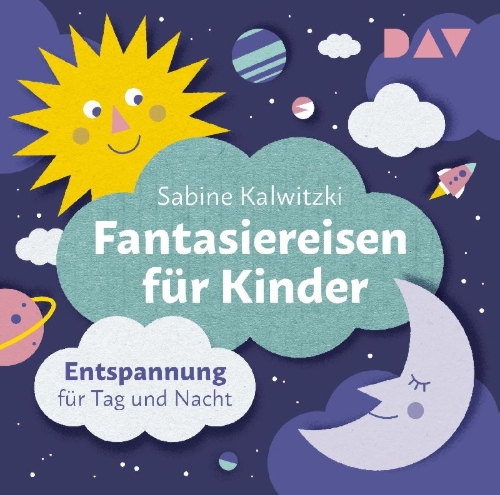 Buchcover und Innenansicht für das Buch: Fantasiereisen für Kinder - Entspannung für Tag und Nacht