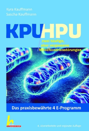 Buchcover und Innenansicht für das Buch: KPU/HPU häufig aber verkannte Mitochondrienstörungen