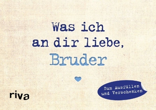 Buchcover und Innenansicht für das Buch: Was ich an dir liebe, Bruder - Miniversion