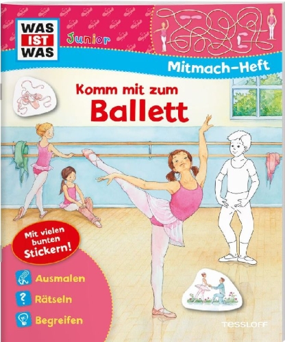 Buchcover und Innenansicht für das Buch: WAS IST WAS Junior Mitmachheft Komm mit zum Ballett
