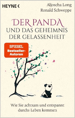 Buchcover und Innenansicht für das Buch: Der Panda und das Geheimnis der Gelassenheit