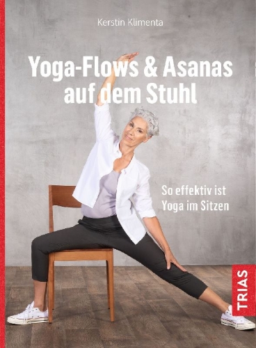 Buchcover und Innenansicht für das Buch: Yoga - Flows & Asanas auf dem Stuhl
