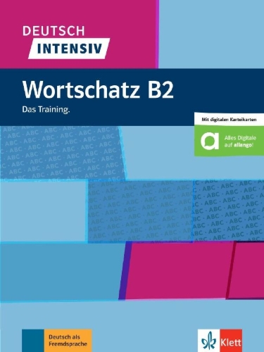 Buchcover und Innenansicht für das Buch: Deutsch intensiv Wortschatz B2. Das Training. Buch + Online