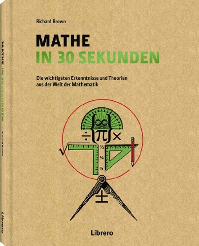 Buchcover und Innenansicht für das Buch: Mathe in 30 Sekunden