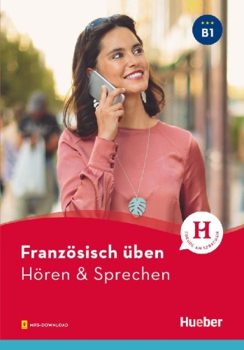 Buchcover und Innenansicht für das Buch: Französisch üben - Hören & Sprechen B1. Buch mit Audios online