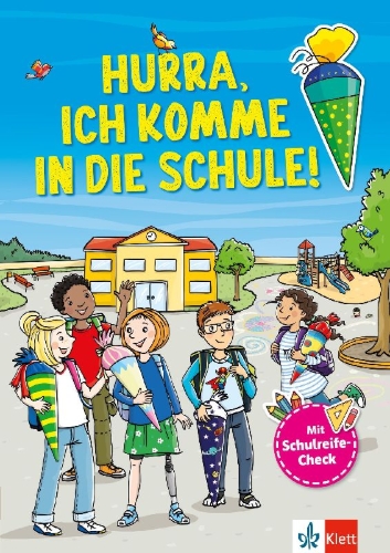 Buchcover und Innenansicht für das Buch: Hurra, Ich komme in die Schule: Mein großes Vorbereitungsbuch