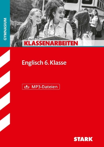 Buchcover und Innenansicht für das Buch: STARK Klassenarbeiten Gymnasium - Englisch 6. Klasse